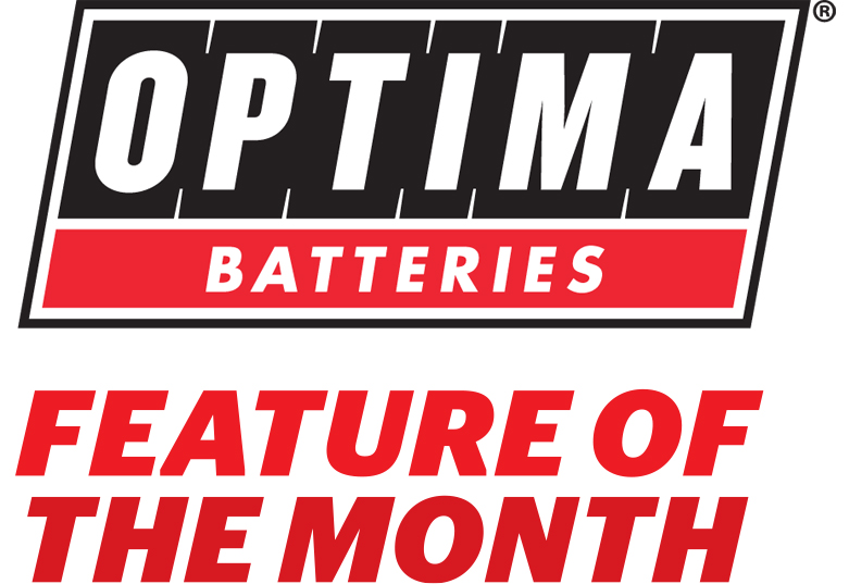 Feature of the Month sponsored by Optima Batteries