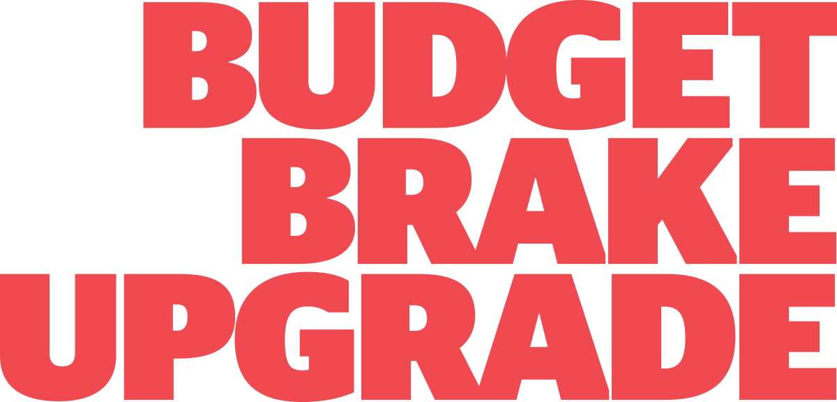 Budget Brake Upgrade
