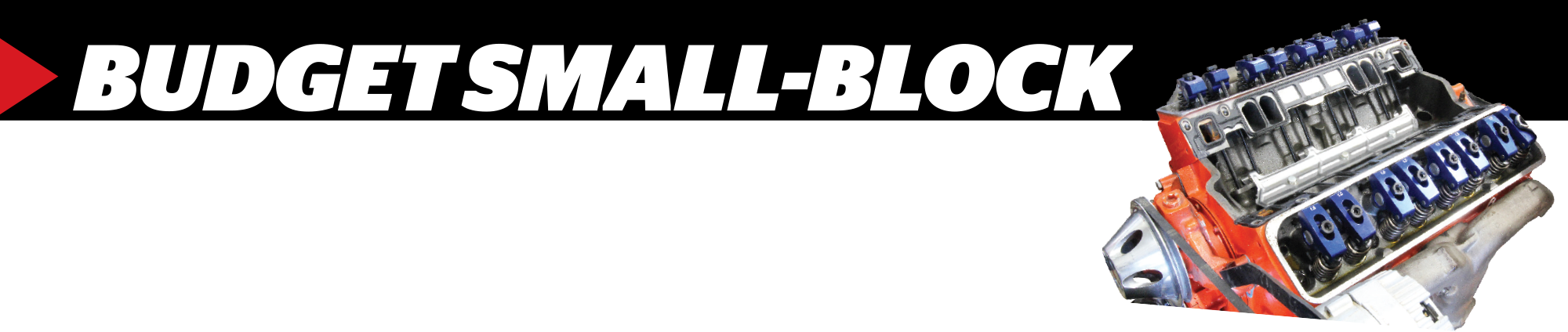 Budget Small-Block: Hydraulic Roller Cam Conversion