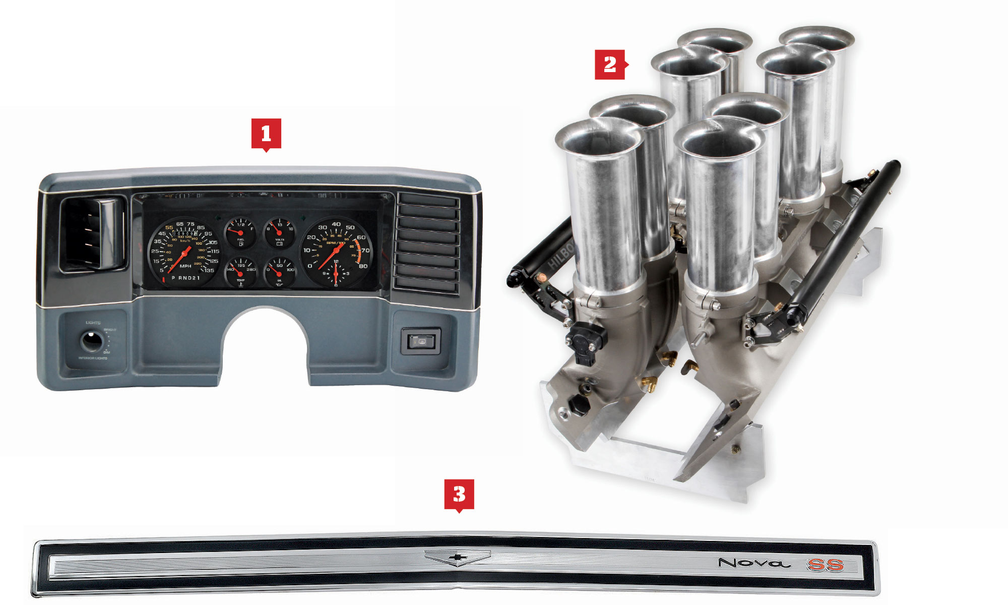 1.  G-Body Gauges, 2. Hilborn EFI, and 3. SS Molding.
